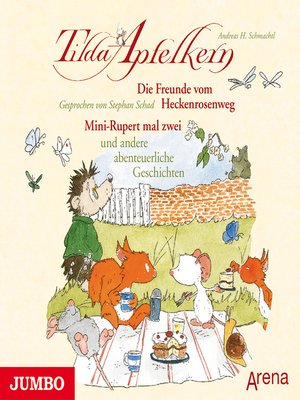 cover image of Tilda Apfelkern. Die Freunde vom Heckenrosenweg. Mini-Rupert mal zwei